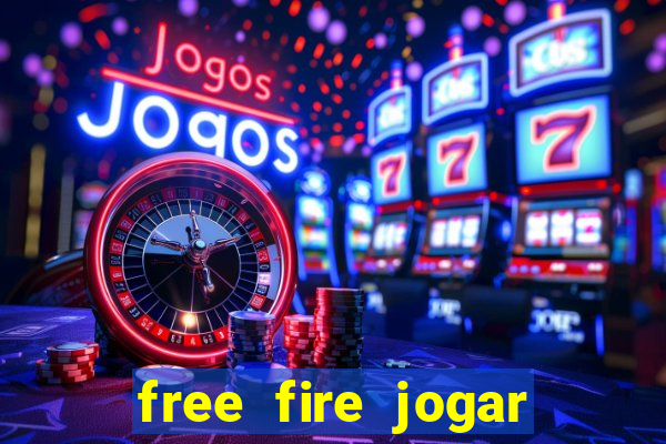 free fire jogar agora teste